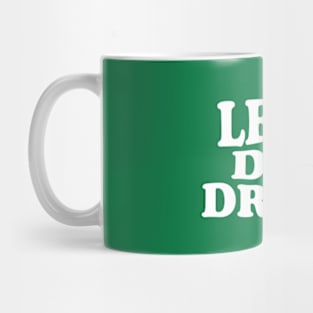 Let's Day Drink St Patrick Day Mug